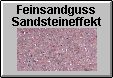 Oberflächen Sandguss Sandsteineffekt